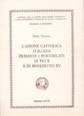 L' Azione Cattolica Italiana durante i pontificati di Pio X e di Benedetto XV