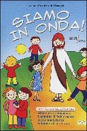 Siamo in onda! Sussidio per gli educatori 2009-2010