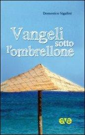 Vangeli sotto l'ombrellone