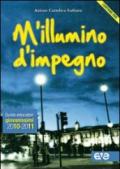 M'illumino d'impegno. Guida educatori giovanissimi 2010-2011. Con DVD