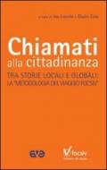 Chiamati alla cittadinanza. Tre storie locali e globali. La «metodologia del viaggio Focsiv»