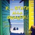 E... state alla grande! Sussidio per la preghiera personale dei giovanissimi 15-18 anni