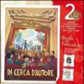 In cerca d'autore. Cammino di fede per i bambini dai 9 agli 11 anni. Guida per l'educatore. 2.