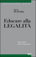 Educare alla legalità. Sui sentieri della «vita buona»