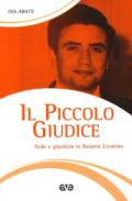 Il piccolo giudice. Fede e giustizia in Rosario Livatino