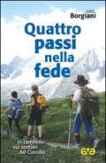 Quattro passi nella fede. In cammino sui sentieri del Concilio