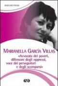 Marianella Garcìa Villas. «Avvocata dei poveri, difensore degli oppressi, voce dei perseguitati e degli scomparsi»
