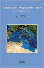 Globalizzazione. Disiguaglianze. Welfare. Il caso del Mediterraneo