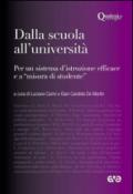 Dalla scuola all'università. Per un sistema d'istruzione efficace e «a misura di studente»