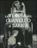 La teoria del granello di sabbia