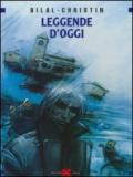 Leggende d'oggi: La crociera dei dimenticati-Il vascello di pietra-La città che non esisteva (3 vol.)