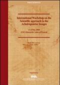 Proceedings of the international workshop on the scientific approach to the acheiropoietos images