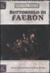 Forgotten Realms. Sottosuolo di Faerûn. Accessorio
