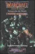 Warcraft. Compendio dei mostri: i mostri di Azeroth. Supplemento fantasy