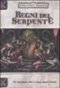 Forgotten Realms. Regni del serpente