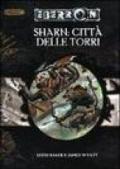 Dungeons & Dragons. Eberron. Sharn: città delle torri