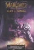 Warcraft. Luce & ombra. Gioco di ruolo. Supplemento fantasy