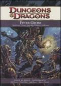 Dungeons & Dragons. Poteri divini. Opzioni per chierici, invocatori, paladini e vendicatori. Ediz. illustrata