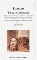 Tutte le commedie. Testo latino a fronte. Ediz. integrale