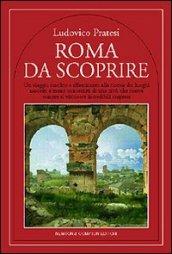 Roma da scoprire