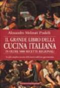 Il grande libro della cucina italiana in oltre 5000 ricette regionali
