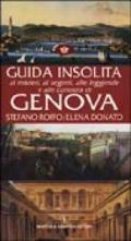 Guida insolita ai misteri, ai segreti, alle leggende e alle curiosità di Genova