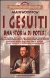 I gesuiti. Una storia di poteri