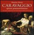Caravaggio. Pictor praestantissimus
