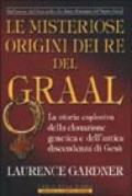 Le misteriose origini dei re del Graal