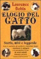 Elogio del gatto. Storia, miti e leggende