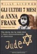 Gli ultimi 7 mesi di Anna Frank