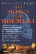 Alla ricerca degli immortali