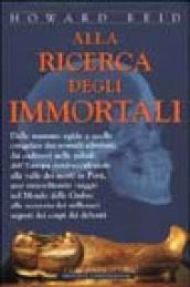 Alla ricerca degli immortali