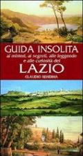 Guida insolita ai misteri, ai segreti, alle leggende e alle curiosità del Lazio