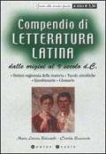 Compendio di letteratura latina. Dalle origini al V secolo d. C.