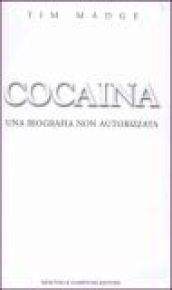 Cocaina. Una biografia non autorizzata