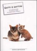 Gatti e gattini. Le più belle storie in prosa e in versi dei nostri animali preferiti