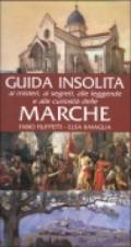 Guida insolita ai misteri, ai segreti, alle leggende e alle curiosità delle Marche