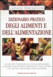 Dizionario pratico degli alimenti e dell'alimentazione