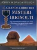 Il grande libro dei misteri irrisolti