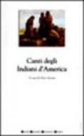 Canti degli indiani d'America
