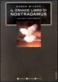 Il grande libro di Nostradamus e molti altri profeti