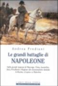 Le grandi battaglie di Napoleone