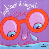 Singhiozzi e singulti