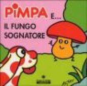 Pimpa e il fungo sognatore (I cubetti Pimpa)