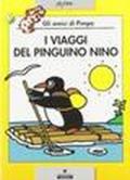 Viaggi del pinguino Nino. Con videocassetta: Pimpa in campagna