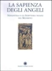 La sapienza degli angeli. Nonantola e gli scrittori padani nel Medioevo