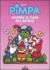 Pimpa scopre le fiabe del bosco