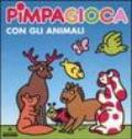 Pimpagioca con gli animali