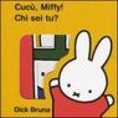 Cucù, Miffy! Chi sei tu?